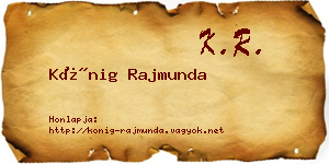 Kőnig Rajmunda névjegykártya